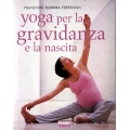 Francoise Barbira Freedman - Yoga per la gravidanza e la nascita